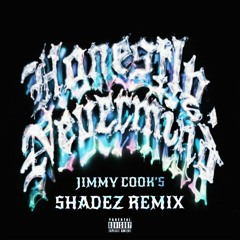 Drake - Jimmy Cooks (SHADEZ REMIX) !!FREE DOWNLOAD!!