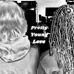 prettyyounglove + sped up