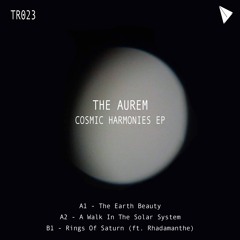 The Aurem - Rings Of Saturn (Ft. Rhadamanthe) [TR023]