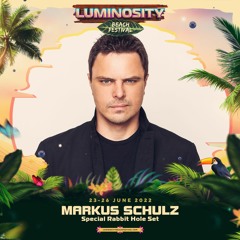 Markus Schulz (Down The Rabit Hole Set) LIVE @ Luminosity Beach Festival 2022