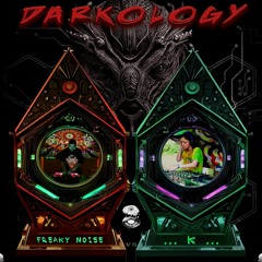 Melted Brain Series 13: FreakyNoise VS. K - DARKOLOGY (DJ Set)