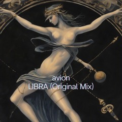 avion - LIBRA (Original Mix)