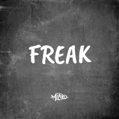 MICIKO - FREAK ( klik Buy = Extended mix )