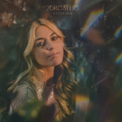 2Breathe - cristina