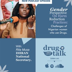 Gender Perspective on Harm Reduction practices:  Challenges of Nigerian women who use Drugs.