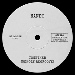 Nando - Together (Unholy Regroove)