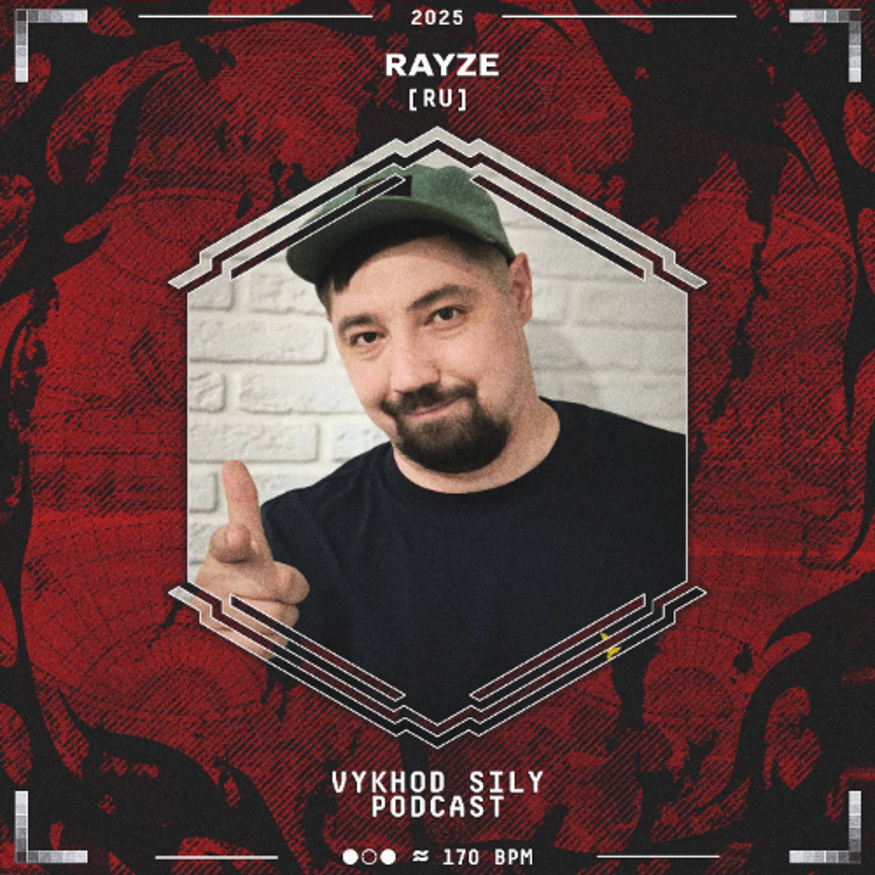 Vykhod Sily Podcast - Rayze Guest Mix episode artwork