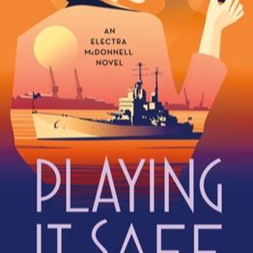<Read> Playing It Safe (Electra McDonnell, #3)