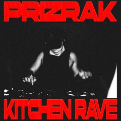 KITCHEN RAVE#11