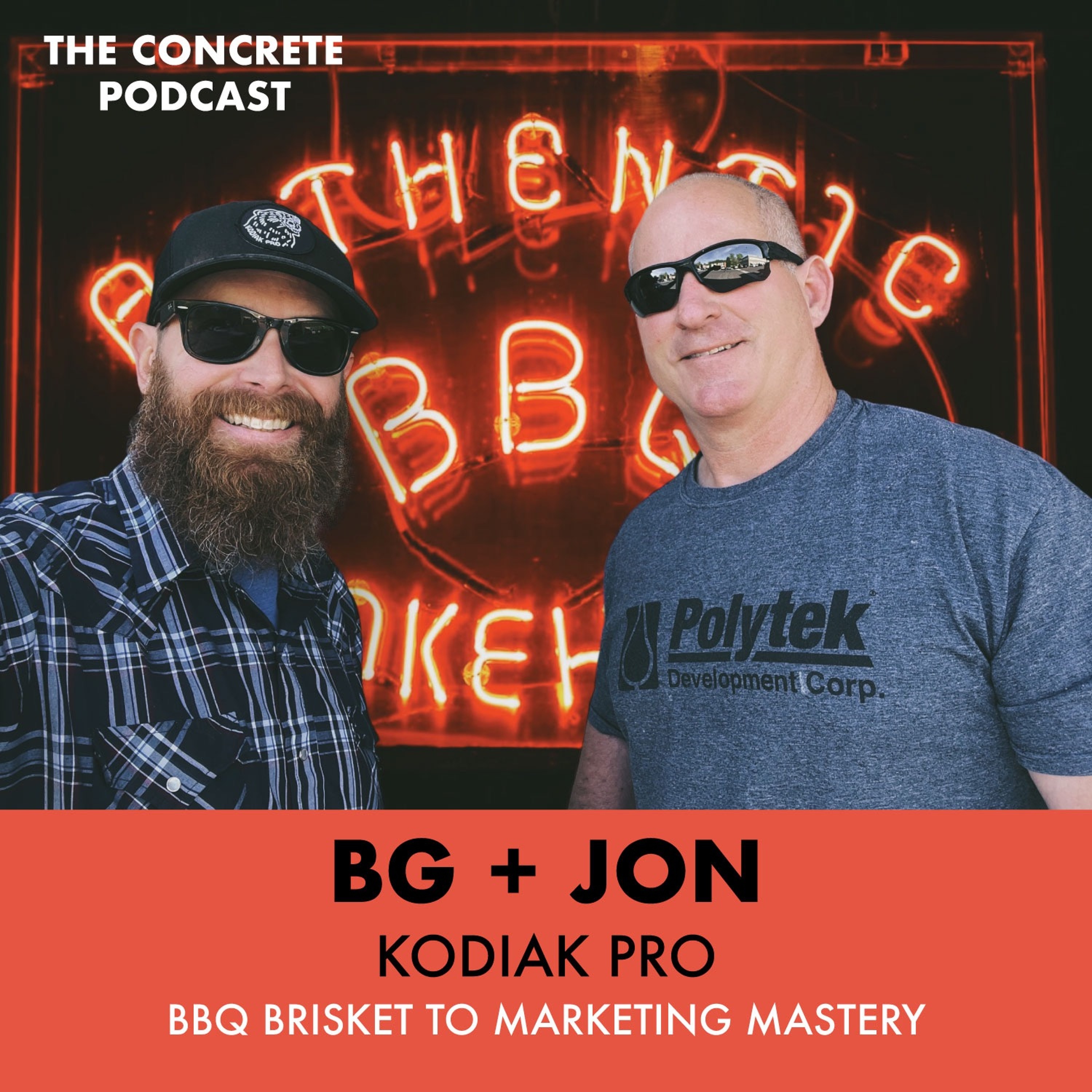 BG + Jon - From BBQ Brisket to Marketing Mastery: Exploring Concrete Casting Materials episode artwork