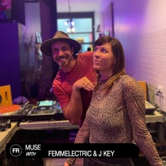 Muse With Femmelectric & J Key | August 10, 2023