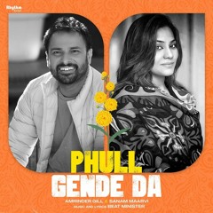 Phull Gende Da Amrinder Gill | Sanam Marvi