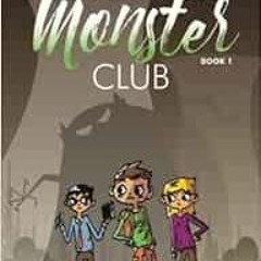 [ACCESS] EBOOK 📙 Friday Night Monster Club: Total Monster Invasion (Friday Night Mon