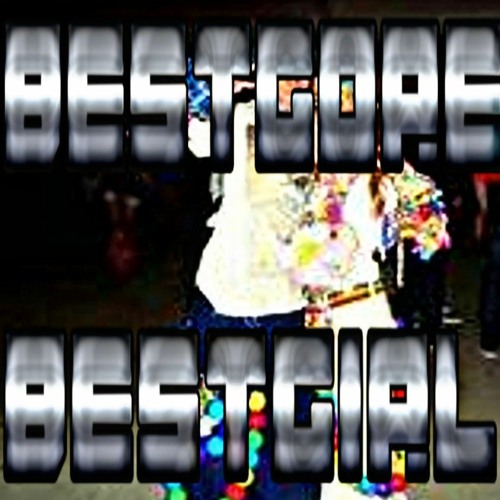 bestgore_bestgirl (Prod. vomitparty)