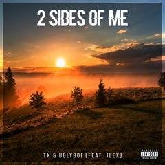 2 Sides Of Me (Feat. JLex)