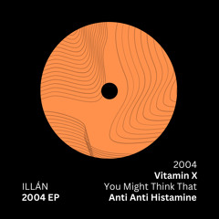 ILLÁN - Vitamin X (TT4EP)