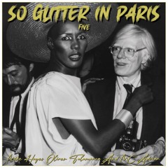 Mike Hayes Oliver Talamanca & MC Adrian - So Glitter In Paris Vol.5