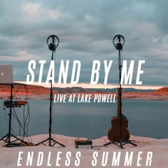 Stand by Me (Live at Lake Powell)