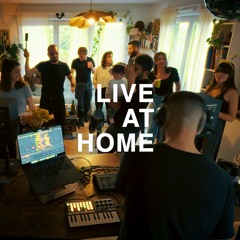 LIVE AT HOME ❤︎