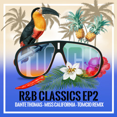 Dante Thomas Ft. Pras - Miss California (Tomcio Remix)