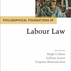 Kindle Book Philosophical Foundations of Labour Law (Philosophical Foundations of Law)