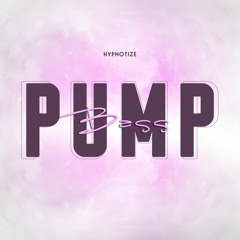 Hypnotiize - Pump Bass