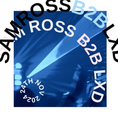 Sam Ross B2B LXD - 24 November 2024