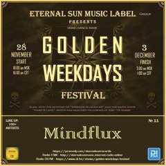 Mindflux @ Golden Weekdays Festival