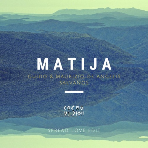 FREE DL : Guido & Maurizio De Angelis - Salvanos (Matija Spread Love Edit)