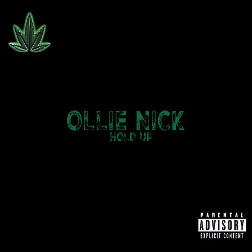 OLLIE NICK - HOLD UP