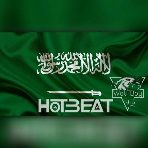 اليوم الوطني السعودي - Dj HotBeaT & Dj WolFBoy
