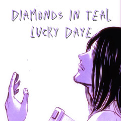 Diamonds in Teal-Lucky Daye (slowed)