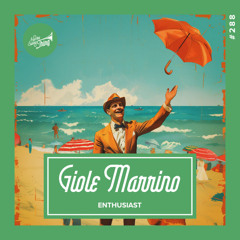 Giole Marrino - Enthusiast // Electro Swing Thing 288