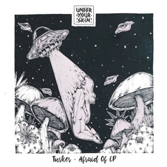 Turker - Afraid Of (Wild Dark & Ariaano Remix) [Underyourskin Records] 128kbps