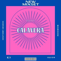 MixSET by CALAVERA [ History Radio] E.1