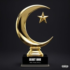 Bright Moon (Feat. Young Telly)