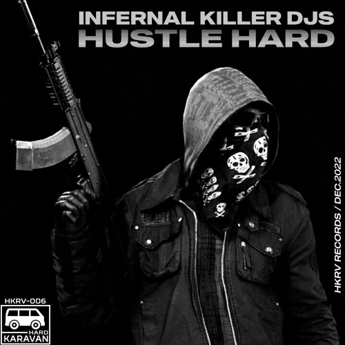 Stream Infernal Killer Djs - Rule Six [HKRV-006] by HARD KARAVAN RECORDS |  Listen online for free on SoundCloud