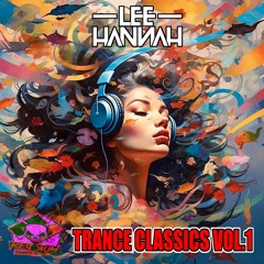 Lee Hannah - Trance Classics Vol.1