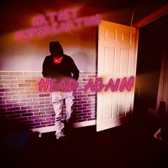 Head again (prod. Boyfifty x Pizzle)