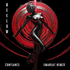 Reelow - Confiance (EMABEAT Remix) (FREE DOWNLOAD) (F1 Master)
