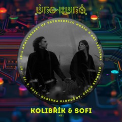 UFO BUFO Festival 2025 - KOLIBRIK & SOFI - Hi-tech SET [190-200]