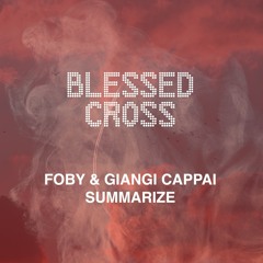 Foby & Giangi Cappai- Summarize (Original Mix)