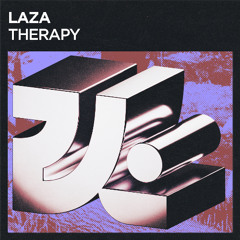 LAZA - Therapy [Previews]