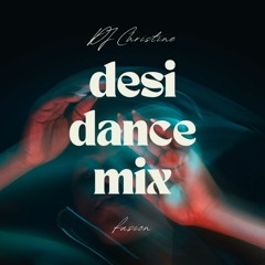 Desi Dance Mix: English Party Fusion - DJ Christine