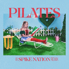ARIA BELA - PILATES (SPIKE NATION REMIX)