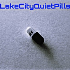 LakeCityQuietPills (prod. rope!)