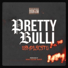 Pretty Bulli - Simplicity   Produced by Kidd Called Quest