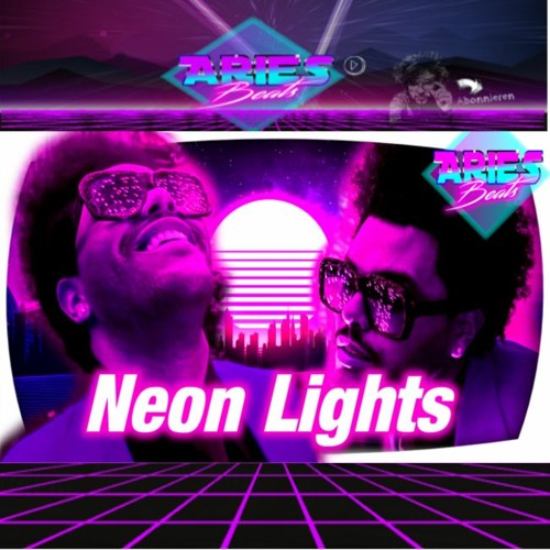Stream Aries Beats - Neon Lights (Weeknd Blinding Lights Type 80s Synthwave  Retro Vibe Synth Beat) by Aries Beats [Free Music] | Listen online for free  on SoundCloud