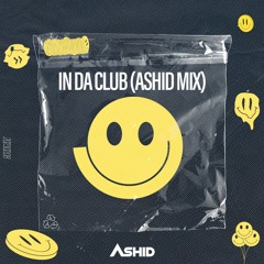Marco Faraone - In Da Club (Ashid Remix)