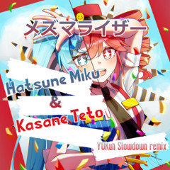 Mesmerizer / Hatsune Miku＆Kasane Teto (YUkun Chill remix)